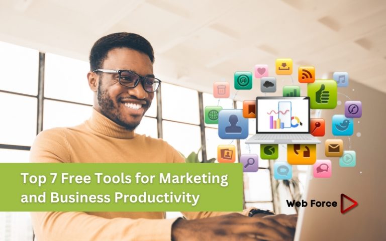 Top 7 Free Tools for Marketing and Business Productivity